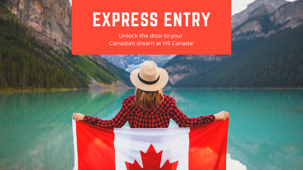 Express Entry to Canada - with HS Canada
